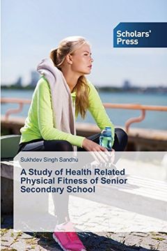 portada A Study of Health Related Physical Fitness of Senior Secondary School