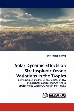 portada solar dynamic effects on stratospheric ozone variations in the tropics (en Inglés)