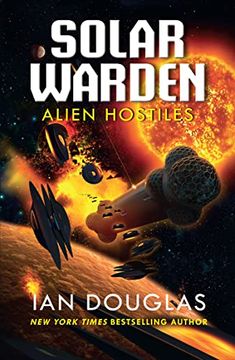 portada Alien Hostiles: An Epic Adventure From the Master of Military Science Fiction: Book 2 (Solar Warden) (en Inglés)