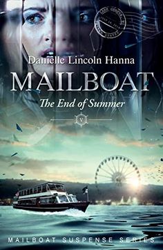 portada Mailboat v: The end of Summer (Mailboat Suspense Series) 