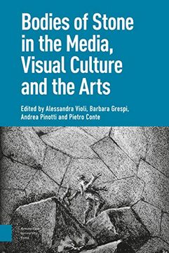 portada Bodies of Stone in the Media, Visual Culture and the Arts (en Inglés)