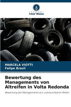 portada Bewertung des Managements von Altreifen in Volta Redonda (en Alemán)