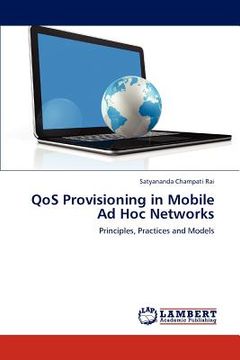 portada qos provisioning in mobile ad hoc networks (en Inglés)