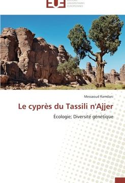 portada Le cyprès du Tassili n'Ajjer: Écologie; Diversité génétique