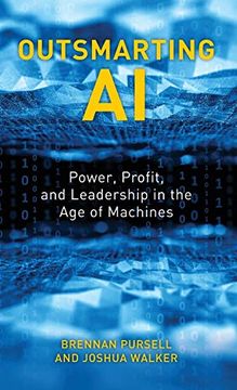 portada Outsmarting ai: Power, Profit, and Leadership in the age of Machines (in English)