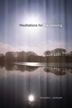 portada Meditations for the Grieving (en Inglés)