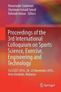 portada Proceedings of the 3rd International Colloquium on Sports Science, Exercise, Engineering and Technology: Icosseet 2016, 20-22 November 2016, Kota Kinabalu, Malaysia (in English)