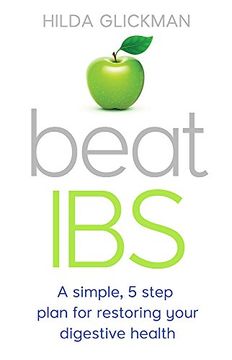 portada Beat IBS: A simple, five-step plan for restoring your digestive health