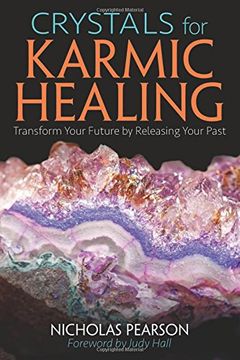 portada Crystals for Karmic Healing: Transform Your Future by Releasing Your Past
