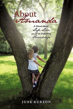 portada about amanda: a novel about life, love, and an enduring friendship (en Inglés)