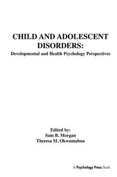portada Child and Adolescent Disorders: Developmental and Health Psychology Perspectives (in English)