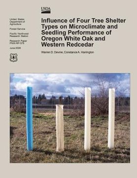 portada Influence of Four Tree Shelter Types on Microclimate and Seedling Performance of Oregon White Oak and Western Redcedar (en Inglés)