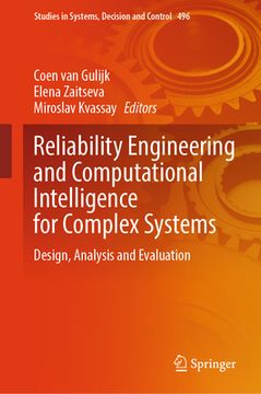 portada Reliability Engineering and Computational Intelligence for Complex Systems: Design, Analysis and Evaluation (en Inglés)