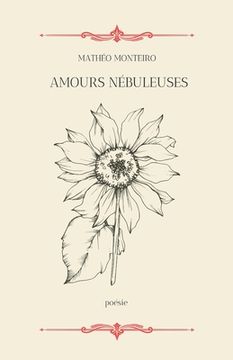 Amours Nébuleuses (en Francés)