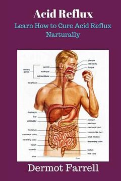 portada Acid Reflux: Learn How to Cure Acid Reflux Naturally (in English)