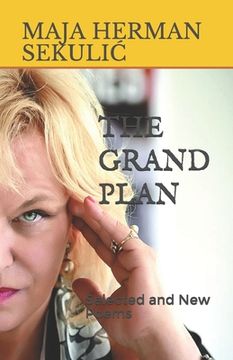 portada The Grand Plan: Selected and New Poems
