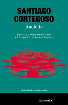 portada Raclette . Edición bilingüe castellano / gallego