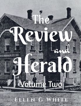 portada The Review and Herald (Volume Two) (en Inglés)