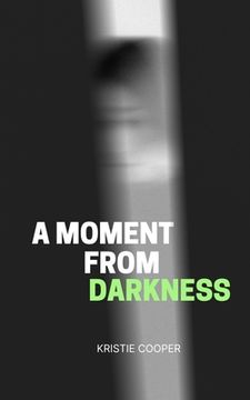 portada A Moment From Darkness (en Inglés)