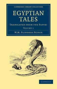 portada Egyptian Tales: Volume 1: Translated From the Papyri (Cambridge Library Collection - Egyptology) (en Inglés)