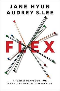 portada Flex: The new Playbook for Managing Across Differences 