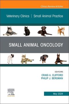 portada Small Animal Oncology, an Issue of Veterinary Clinics of North America: Small Animal Practice (Volume 54-3) (The Clinics: Veterinary Medicine, Volume 54-3)