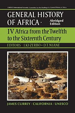 portada Unesco General History of Africa, Vol. Iv, Abridged Edition: Africa From the Twelfth to the Sixteenth Century 
