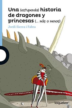 portada Una (estupenda) historia de dragones y princesas (más o menos)