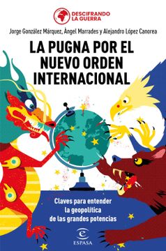 portada La Pugna por el Nuevo Orden Internacional (in Spanish)