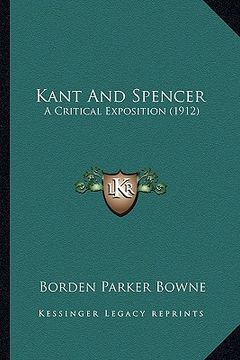 portada kant and spencer: a critical exposition (1912) (en Inglés)