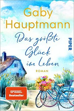 portada Das Größte Glück im Leben: Roman (in German)