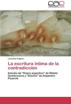 portada La Escritura Intima de La Contradiccion