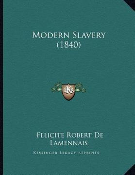 portada modern slavery (1840) (en Inglés)