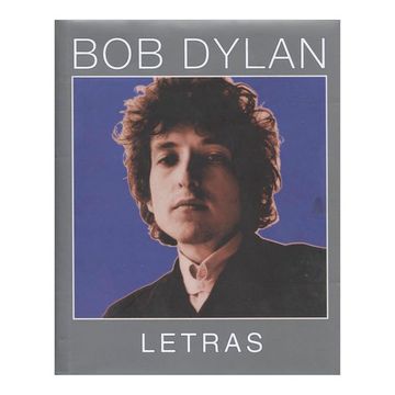 portada Bob Dylan. Letras 1962-2001
