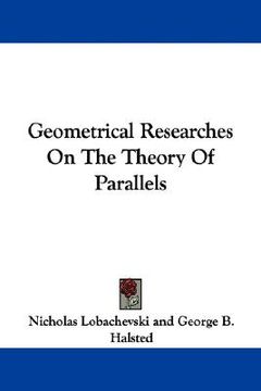 portada geometrical researches on the theory of parallels (en Inglés)