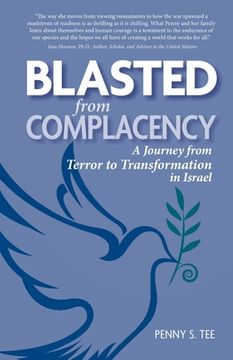 portada Blasted from Complacency: A Journey from Terror to Transformation in Israel (en Inglés)