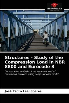 portada Structures - Study of the Compression Load in NBR 8800 and Eurocode 3 (en Inglés)