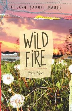 portada Wild Fire: Poetic Prisms (en Inglés)