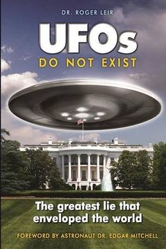 portada UFOs Do Not Exist: The Greatest Lie That Enveloped the World