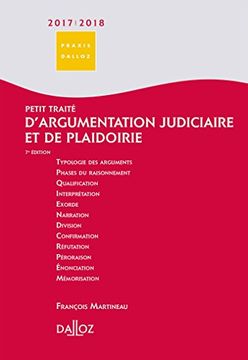 portada Petit Traité D'argumentation Judiciaire et de Plaidoirie 2017/2018 - 7e éd.