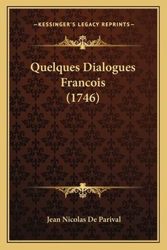 portada Quelques Dialogues Francois (1746) (en Francés)