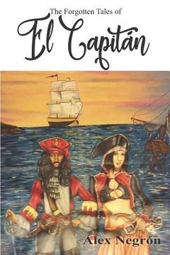 portada The Forgotten Tales of El Capitan (en Inglés)