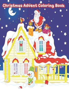 portada Christmas Advent Coloring Book: 24 images - 8.5" x 11" (en Inglés)