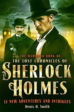 portada The Mammoth Book of The Lost Chronicles of Sherlock Holmes (Mammoth Books)