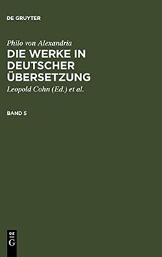 portada Philo von Alexandria: Die Werke in Deutscher Übersetzung. Band 5 (in German)