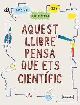 portada Aquest Llibre Pensa que ets Cientific (in Catalan)