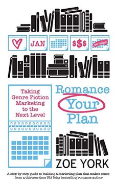 portada Romance Your Plan: Taking Genre Fiction Marketing to the Next Level (2) (Publishing how to) (en Inglés)