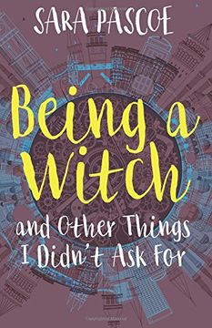 portada Being a Witch, and Other Things I Didn't Ask For (historicalnovelsociety.org/reviews/ratchet-the-rel) (en Inglés)