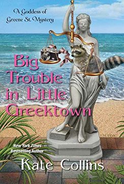 portada Big Trouble in Little Greektown: 3 (a Goddess of Greene st. Mystery) (en Inglés)