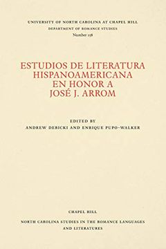 portada Estudios de Literatura Hispanoamericana en Honor a Jose j. Arrom (North Carolina Studies in the Romance Languages and Literatures)